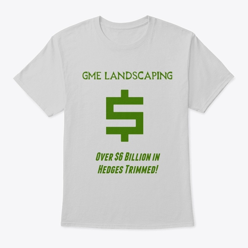 $GME Landscaping Shirt
