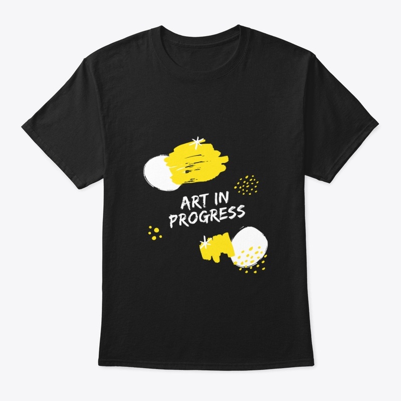 Art In Progress T-Shirt