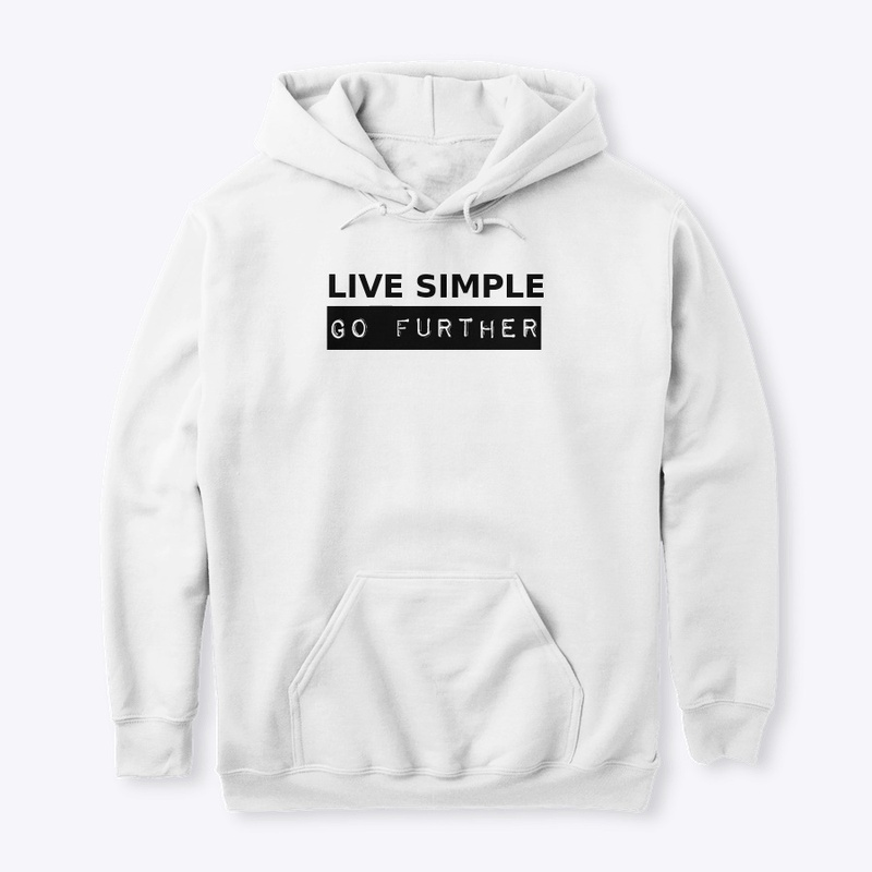 LIVE SIMPLE GO FURTHER