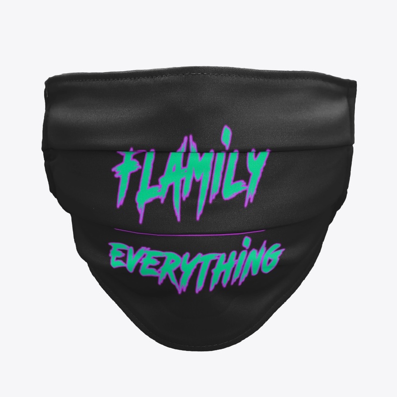 FlamilyOverEverything