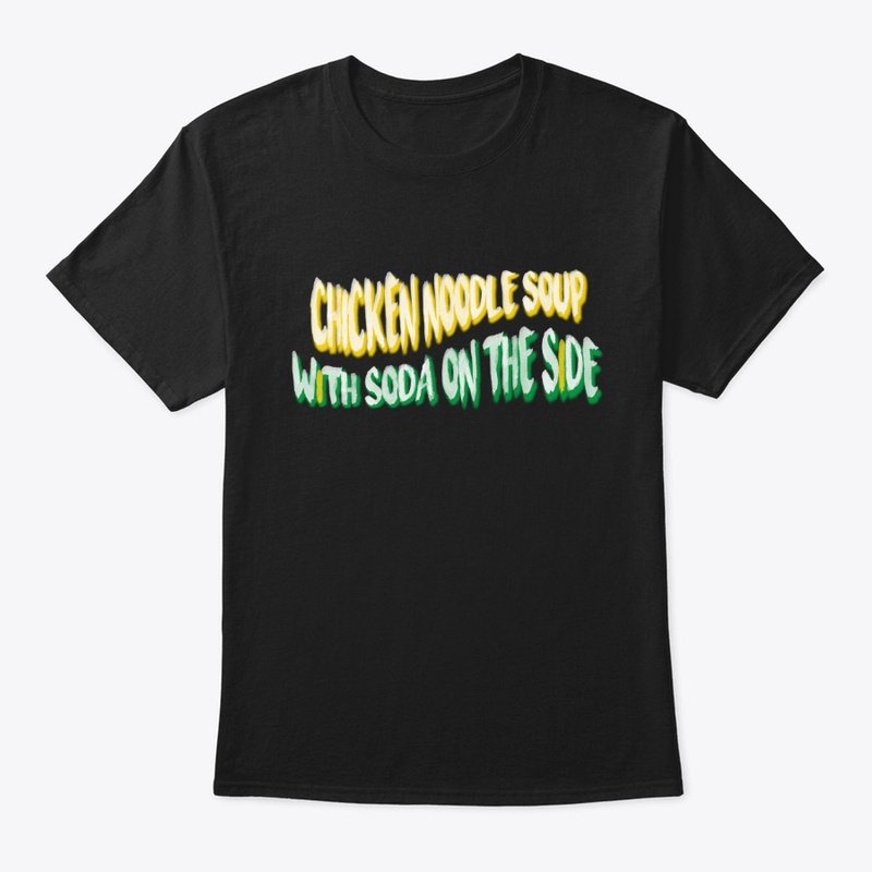 Chicken Noodle Soup T-Shirt & Hoodie