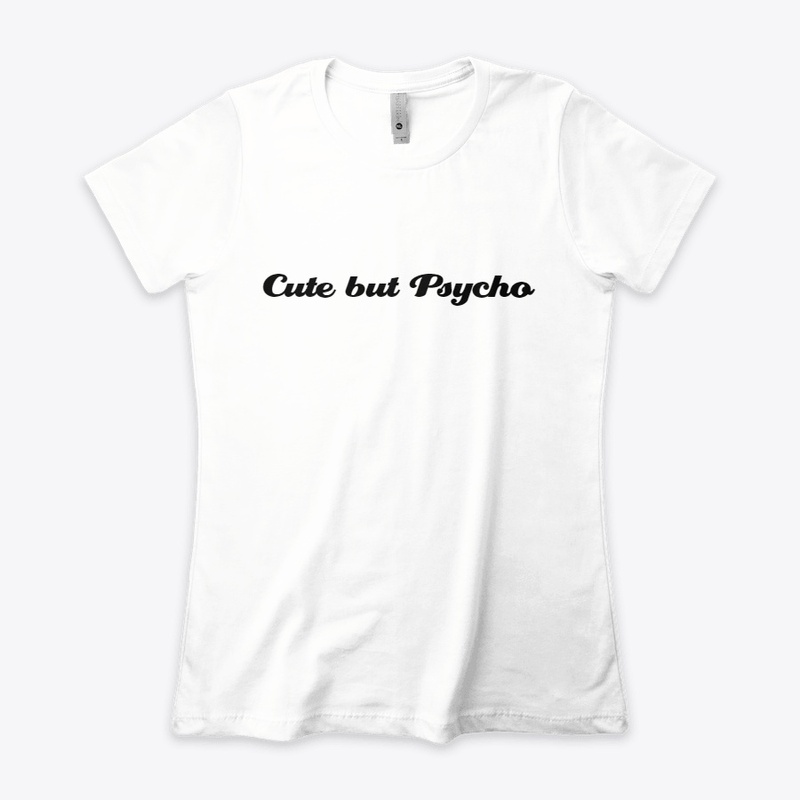 Cute but Psycho