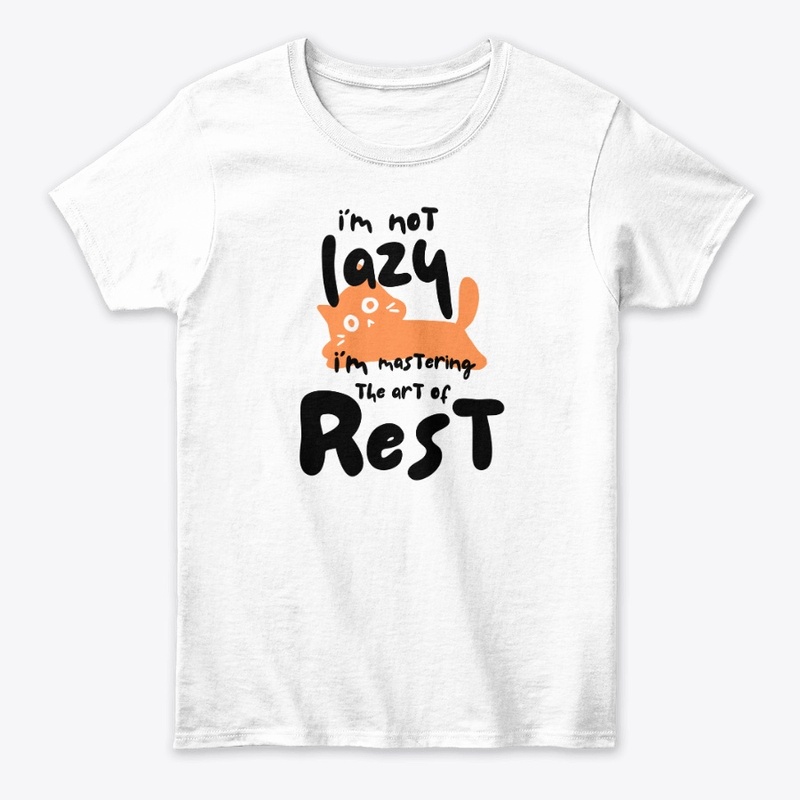 I’m not lazy