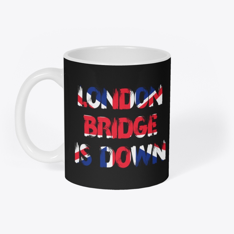 london bridge is down 