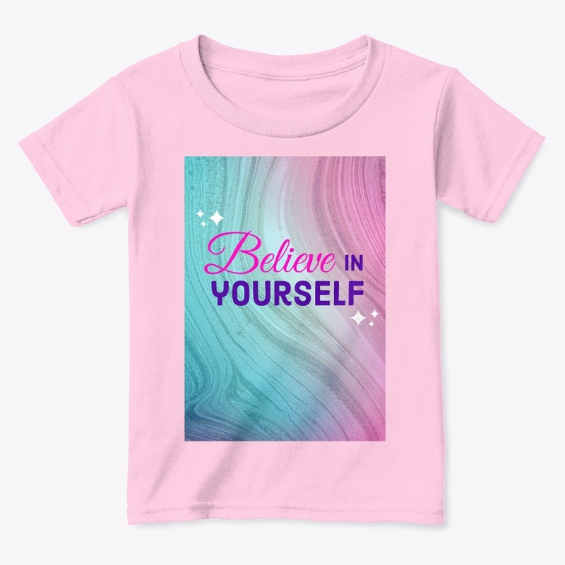 Believe in yourself 