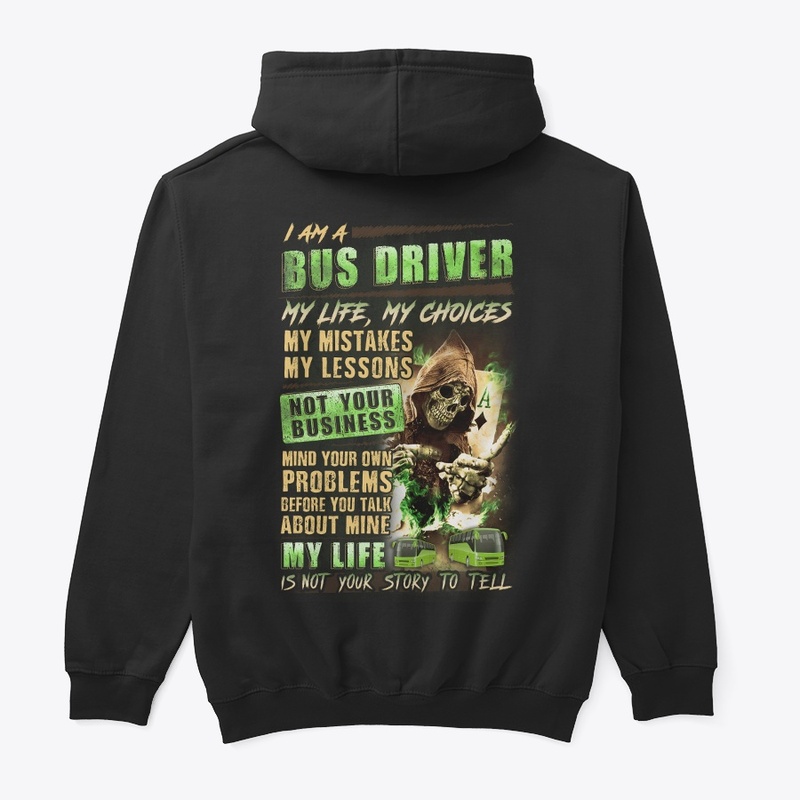 Bus Driver - My Life, My Choices