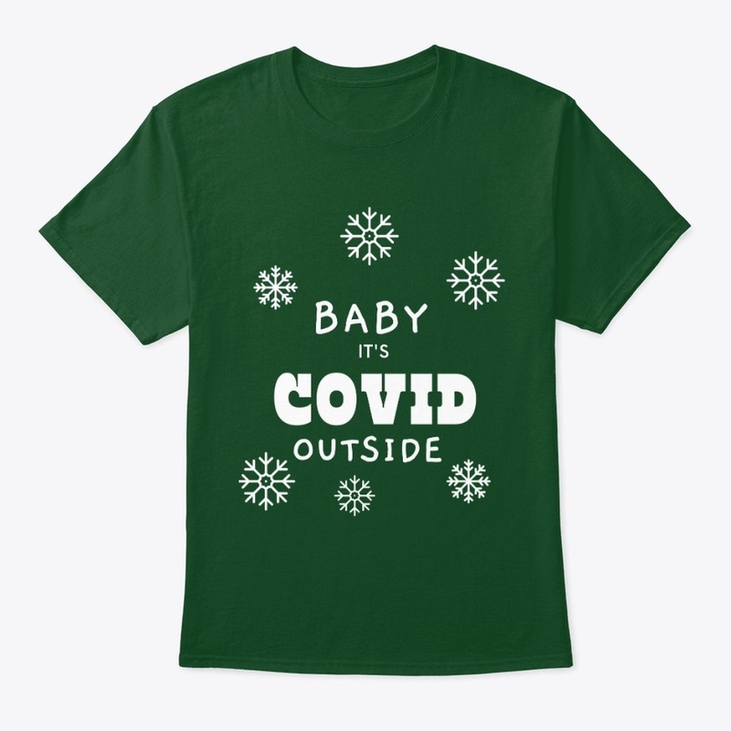 BABY ITS COVID OUTSIDE