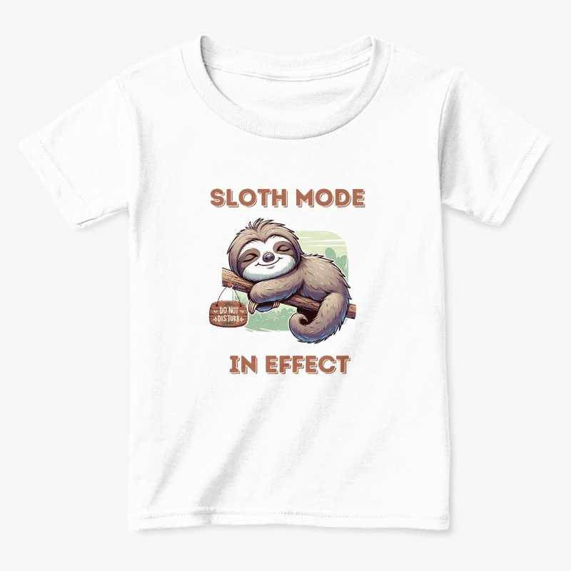 Sloth Mode in Effect