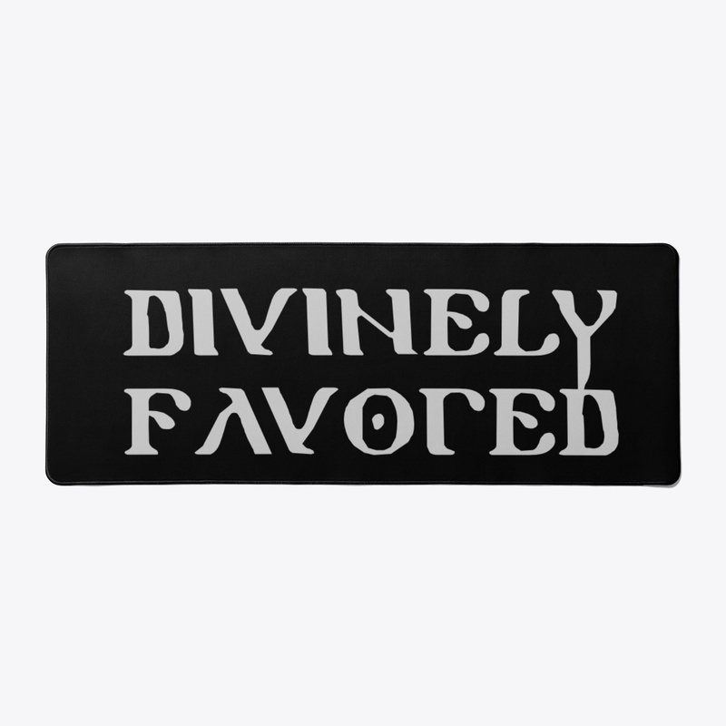 DIVINELY FAVORED & PROTECTED