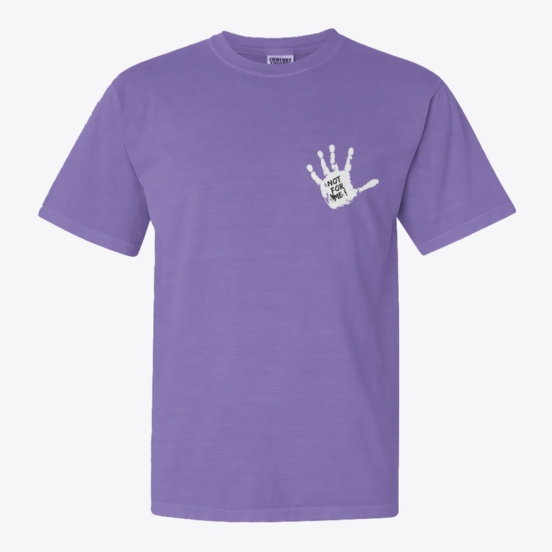 NOT FOR ME! T-shirt