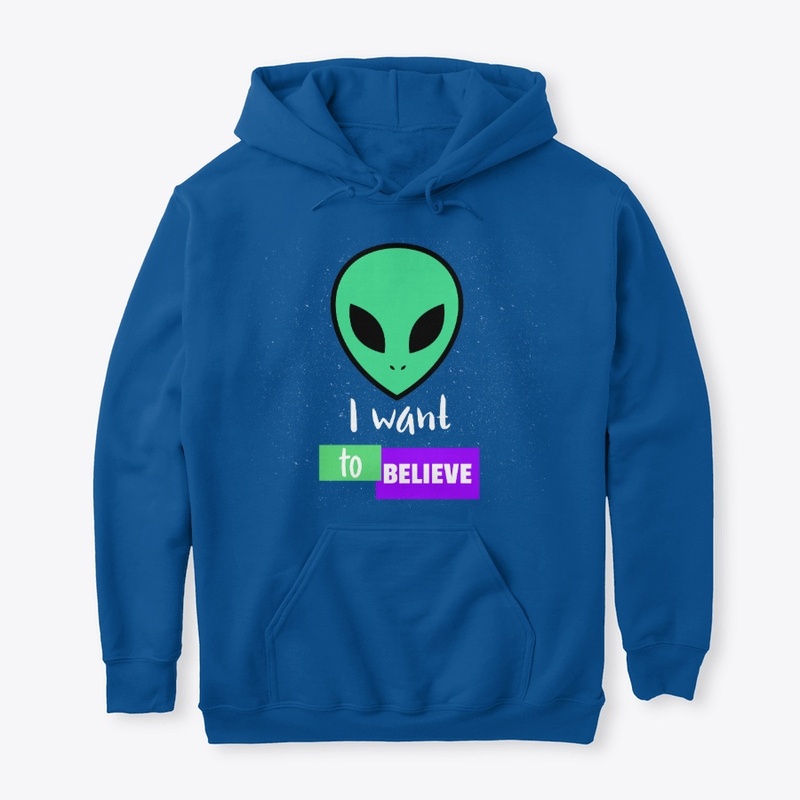 I want to believe in Aliens