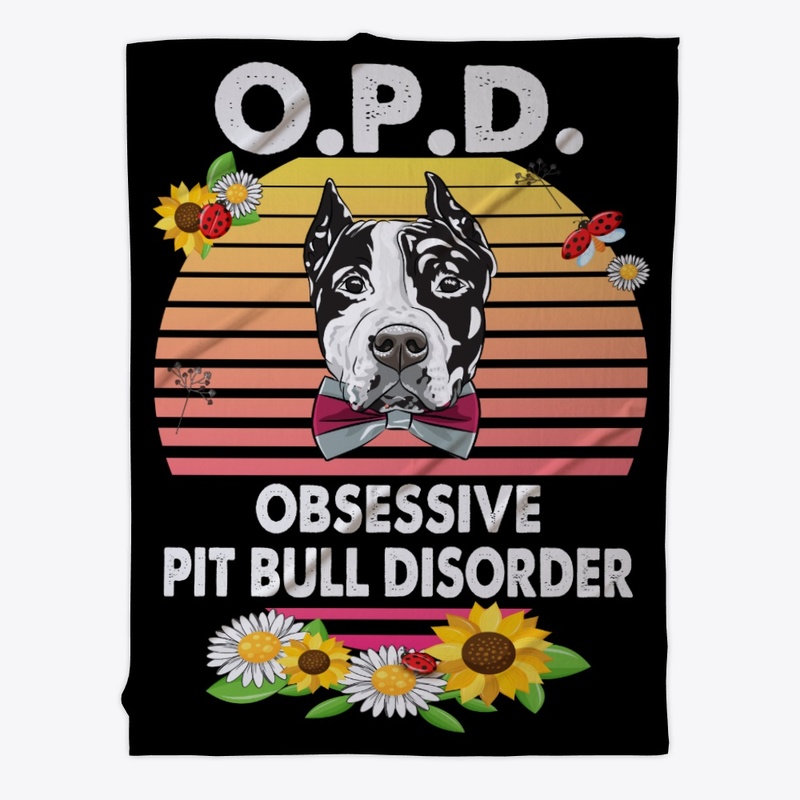 OCD Funny Pit Bull Lover Gift