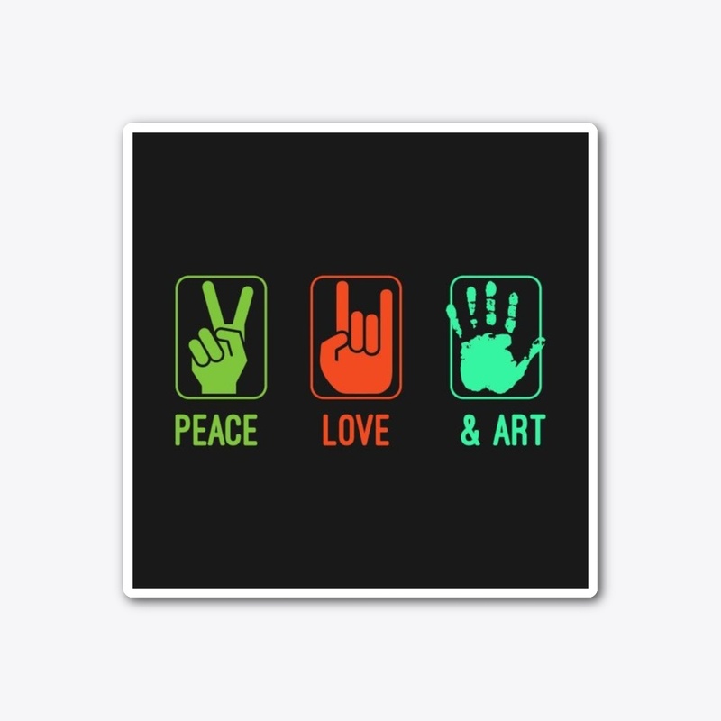 PEACE  LOVE  & ART