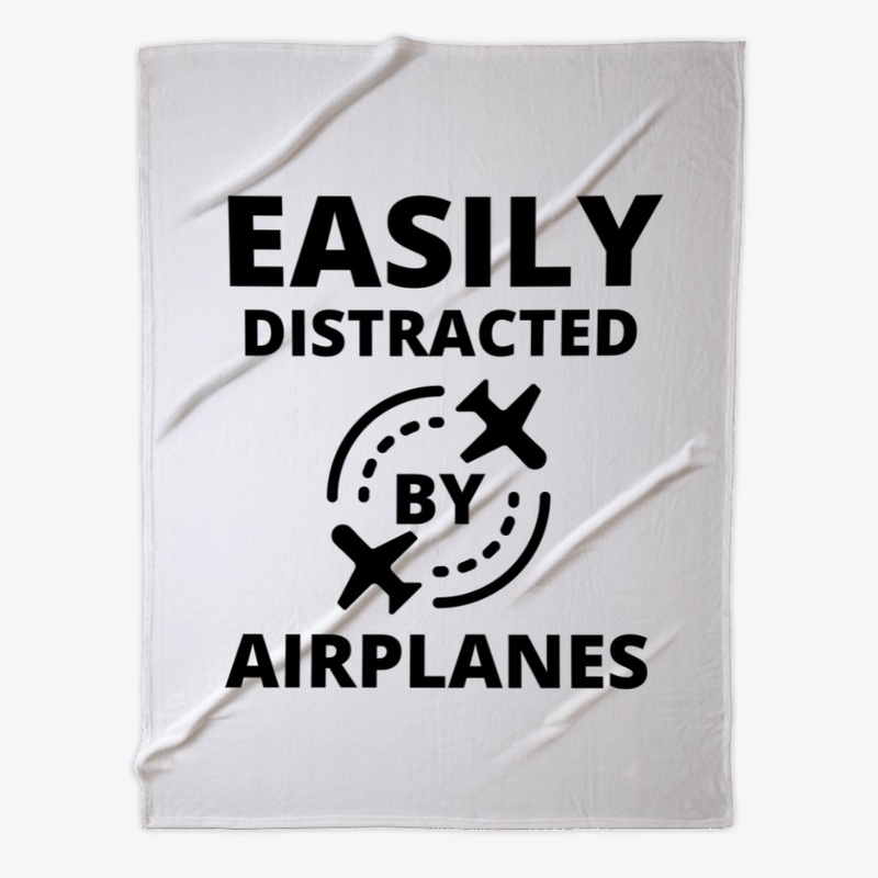 Easily distracted by planes