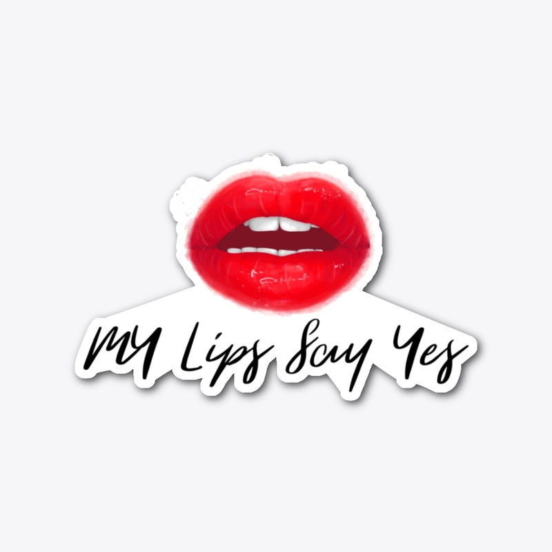 My lips say yes (black)