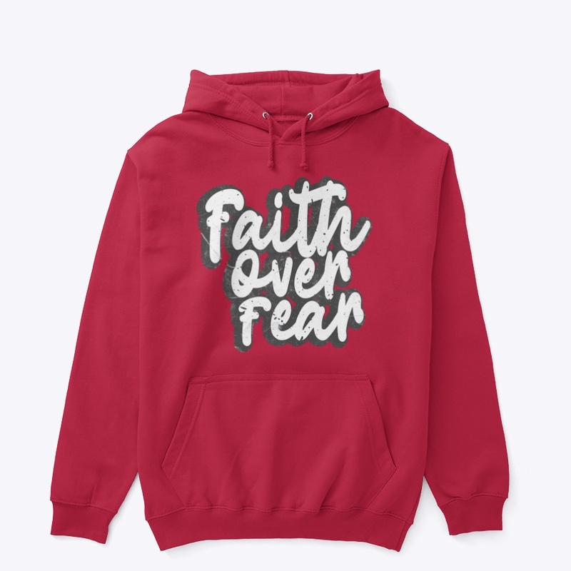 FAITH OVER FEAR / NO BACKGROUND