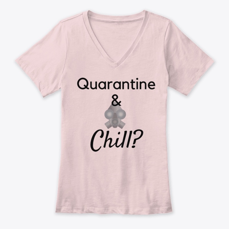 Quarantine and Chill