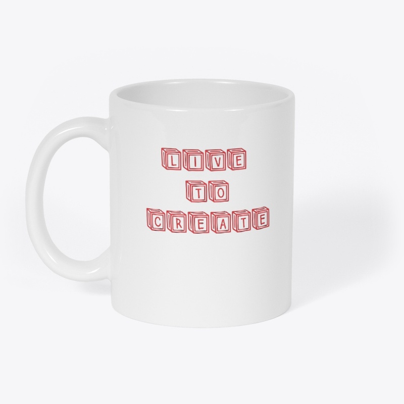 Live to create T-Shirt