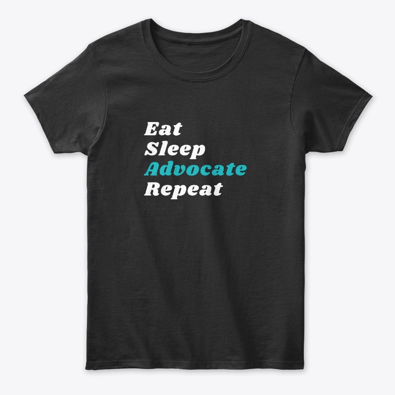 Eat Sleep Advocate Repeat Dark