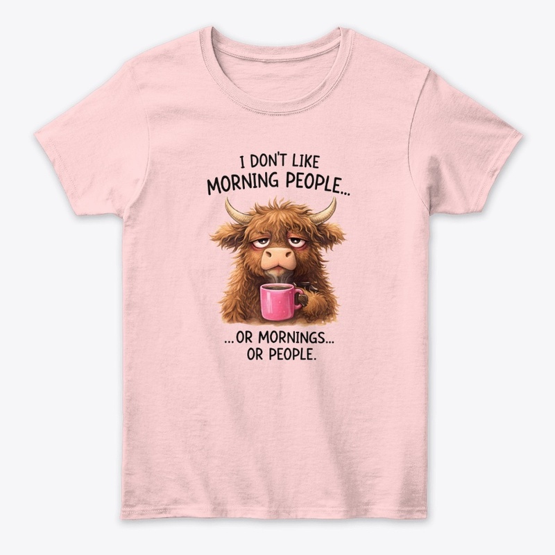 "I don't like morning people"