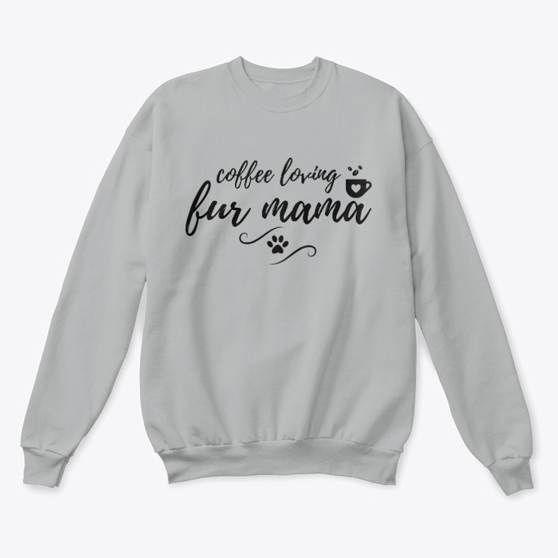 Coffee Loving Fur Mama