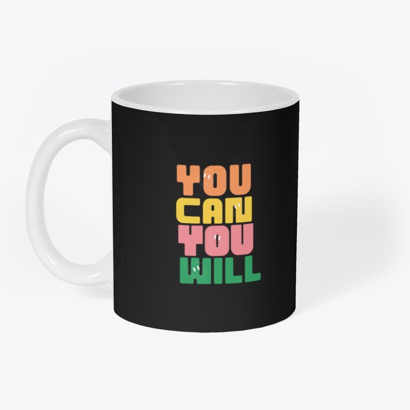You can you will tee shirt 