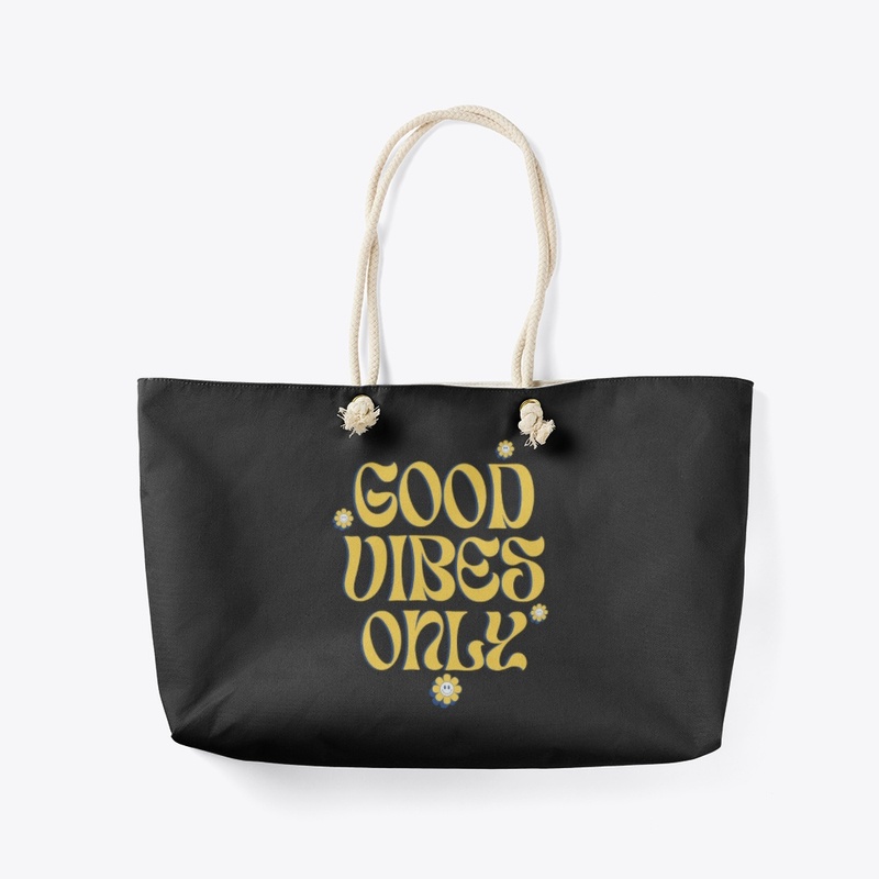 Good Vibes Only 