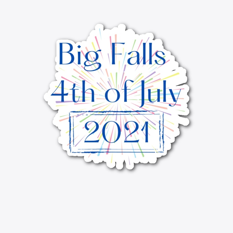 Big Falls 4th of July 2021