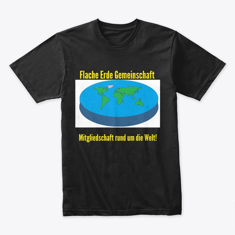 T-Shirt Flache Erde Gemeinschaft 