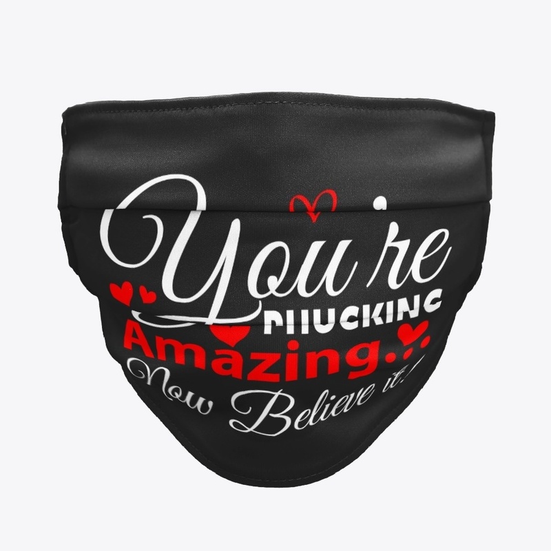 you are phucking amazing