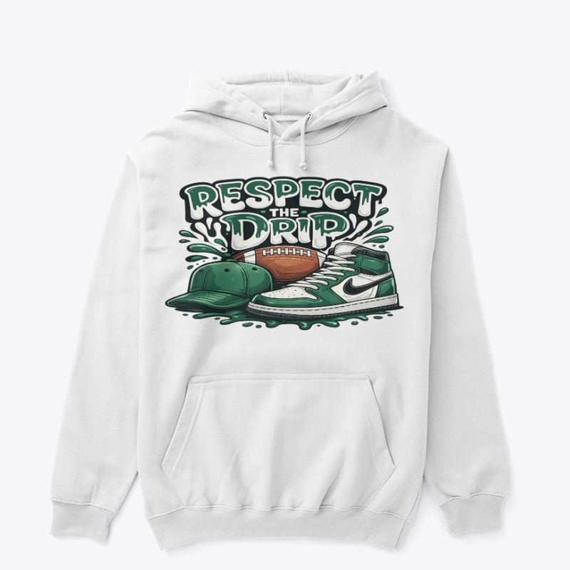 Respect The Drip – Green Streetwear