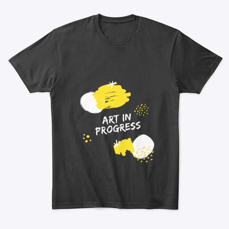 Art In Progress T-Shirt