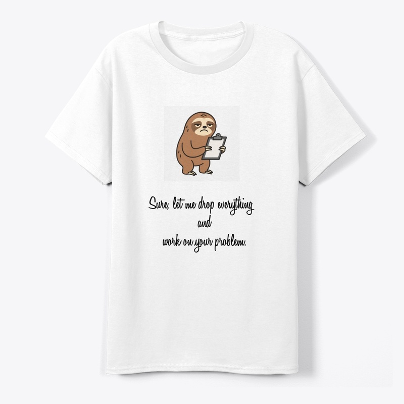 Passive-Aggressive Problem Solver Tee, 