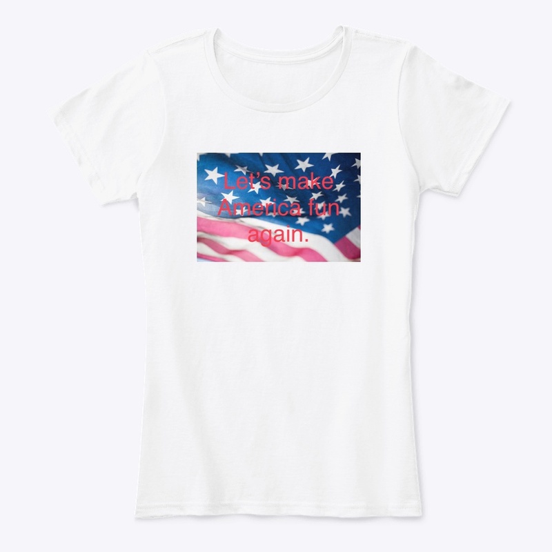 Make America Fun