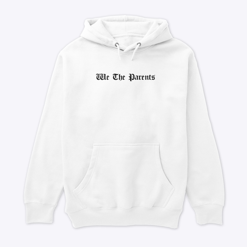 We The Parents…
