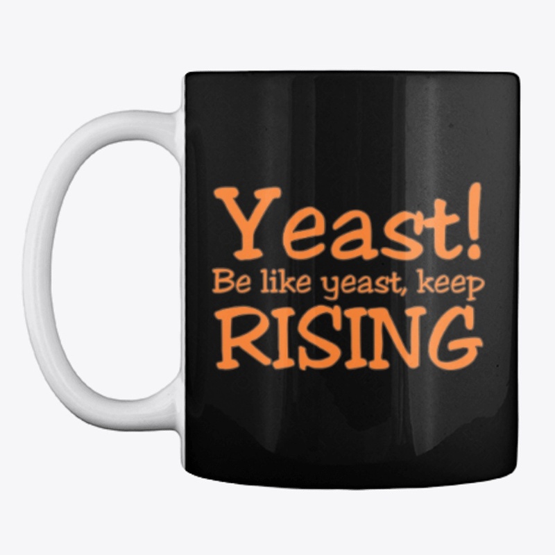 Yeast Rising