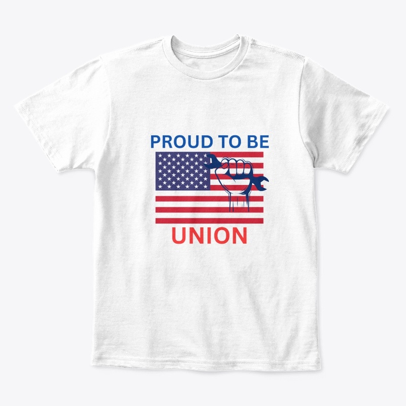 Proud to be union