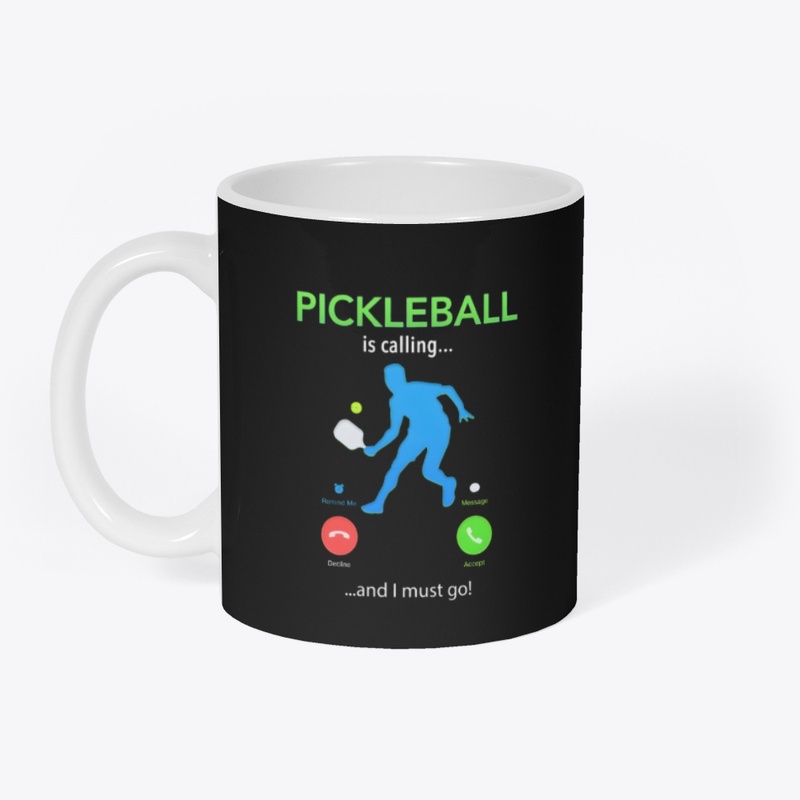 Pickleball Is Calling... I Must Go! 