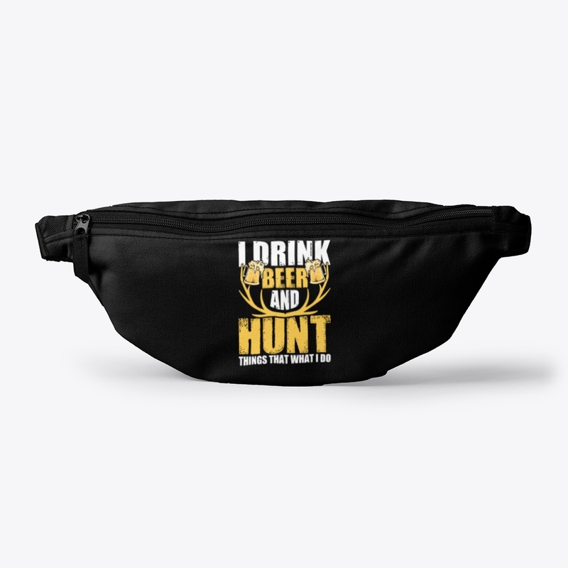I Drink Beer and Hunting, Things i love