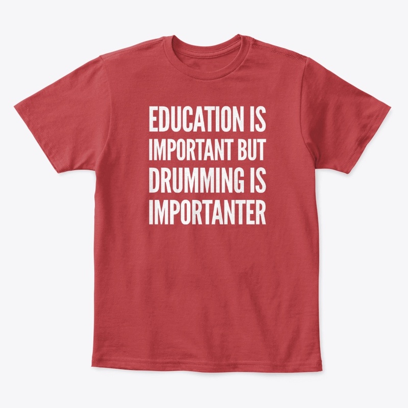 Drumming is Importanter