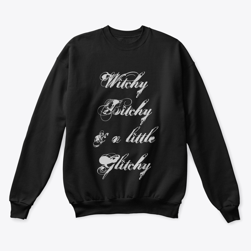 Witchy Bitchy & a little Glitchy