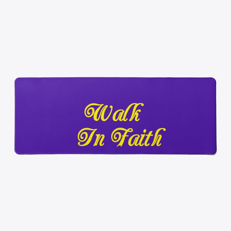 Walk in faith