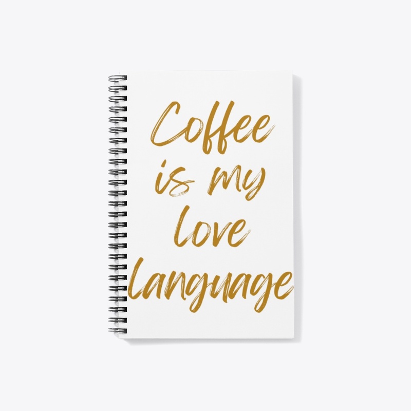 Coffee is my love language