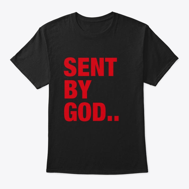 SENT BY GOD