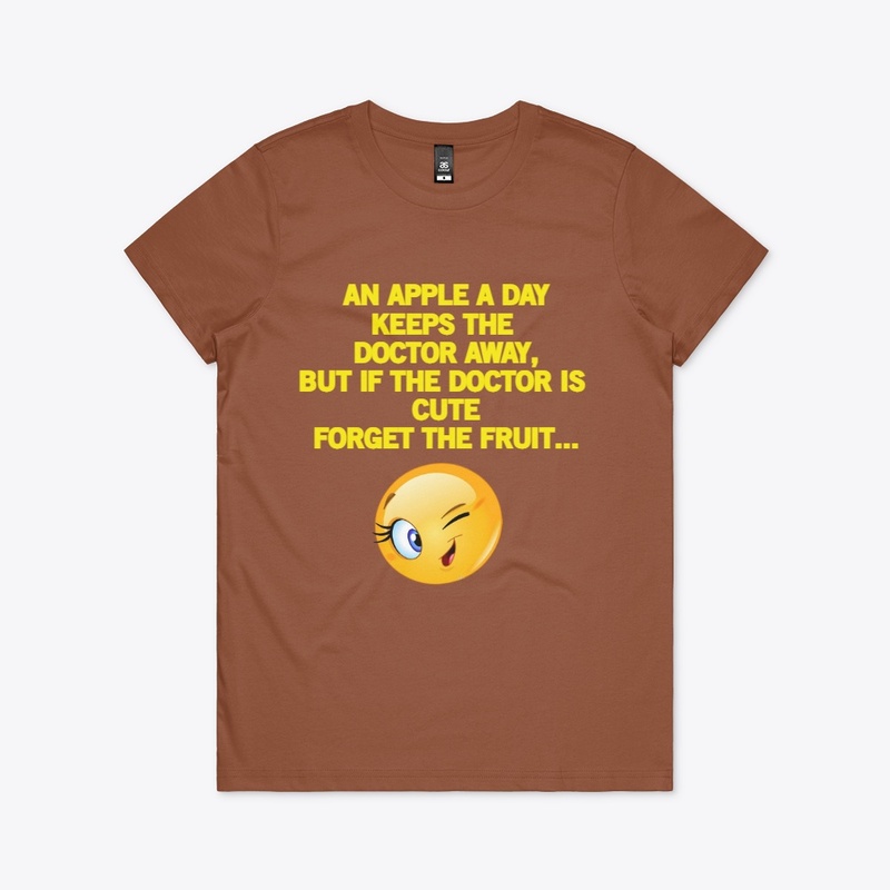 An Apple A Day Keeps The Doctor T-Shirt
