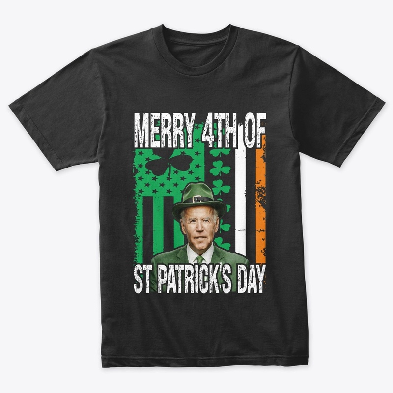 BIDEN MERRY 4TH OF ST PATRICKS DAY