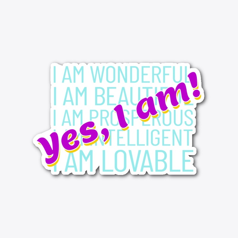 Yes, I Am!