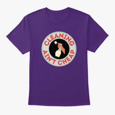  Retro Cleaning Aint Cheap Purple T-Shirt Front