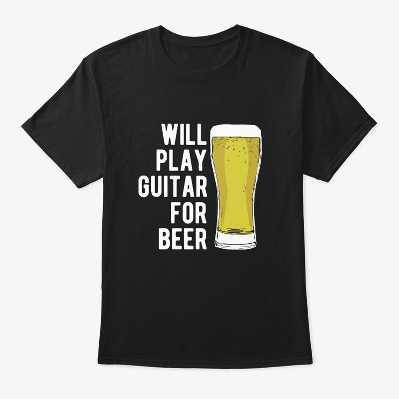 Will Play Guitar For Beer Funny Bass