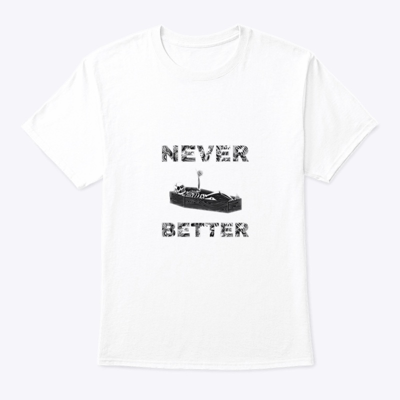 Never Better Collection 